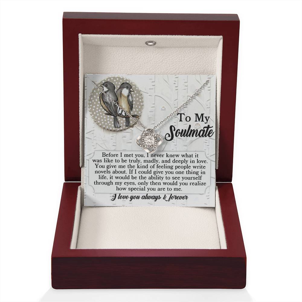 To My Soulmate Jewelry Gift - A Love People Write Novels About - Love Knot Necklace