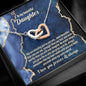 To My Daughter - Interlocking Hearts Necklace -As You Are