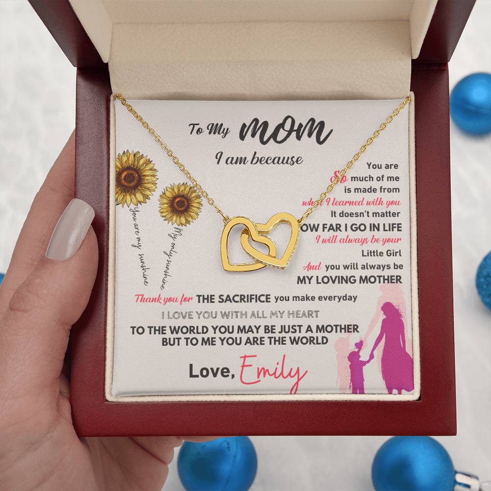 To My Mom - I Am Because of You - Personalized Interlocking Hearts Necklace Gift