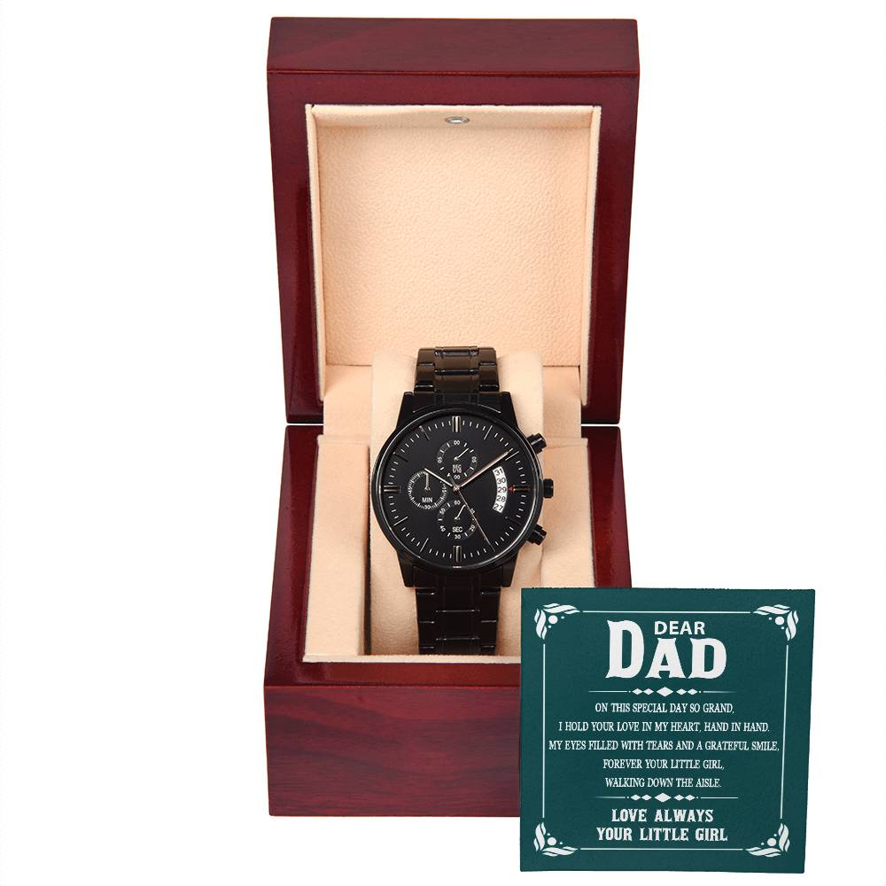 Gift For Dad on My Special Day - Black Chronograph Watch with Message Card - Your Little Girl