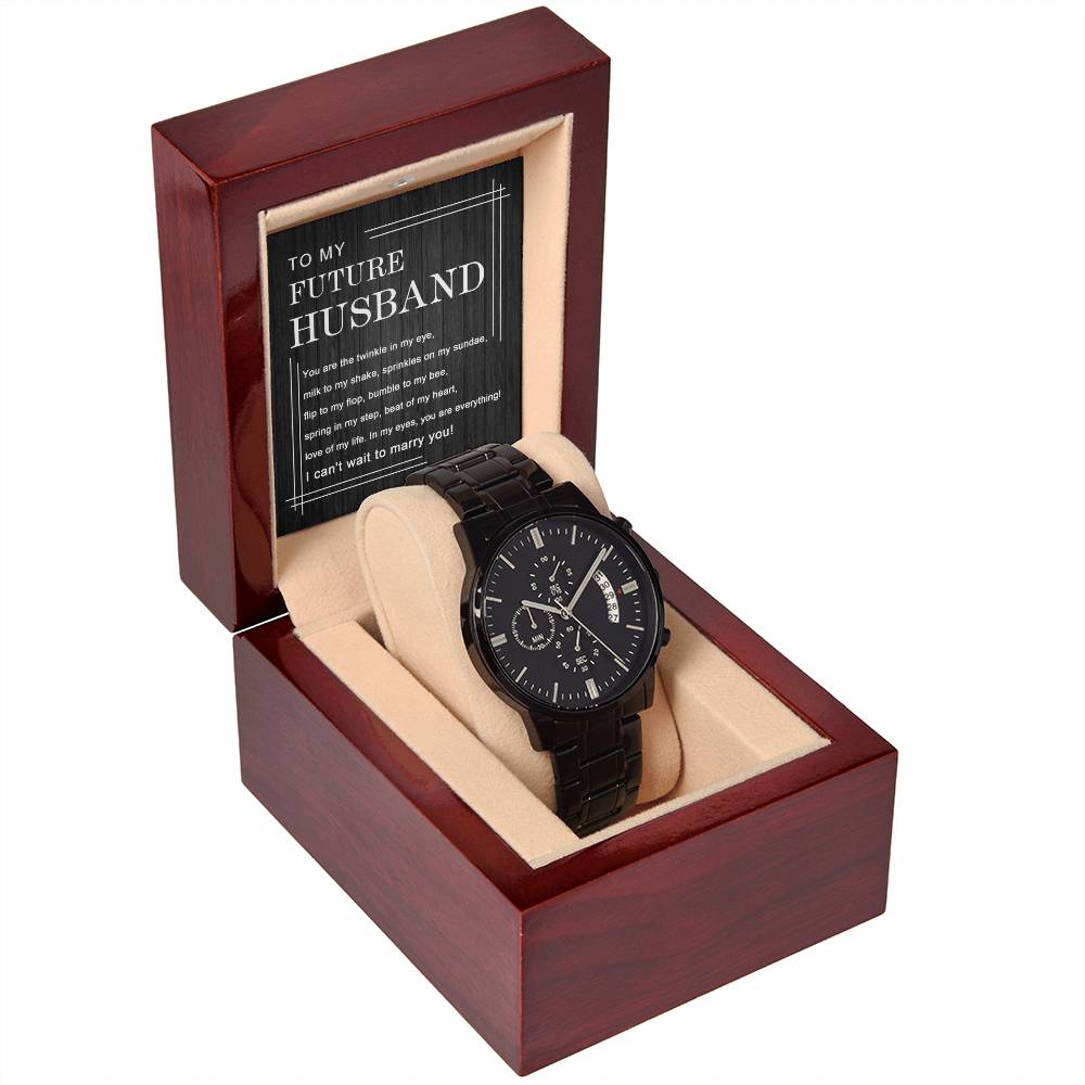 To My Future Husband Gift -  Black Chronograph Watch with Message Card - I Can't Wait To Marry You