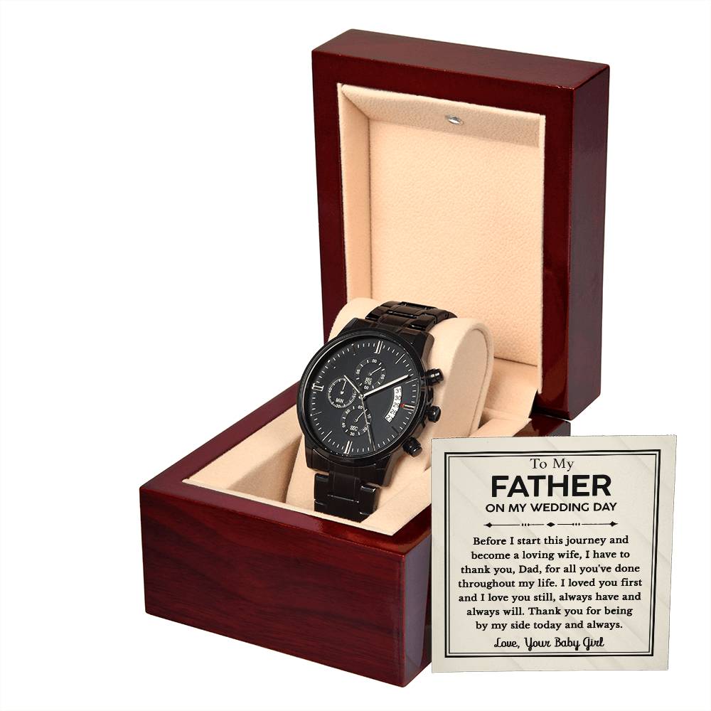 To My Father From Daughter on My Wedding Day Gift - Black Chronograph Watch with Message Card - Love Your Baby Girl