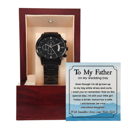 Father Gift From Daughter on My Wedding Day - Black Chronograph Watch with Message Card - Your Baby Girl