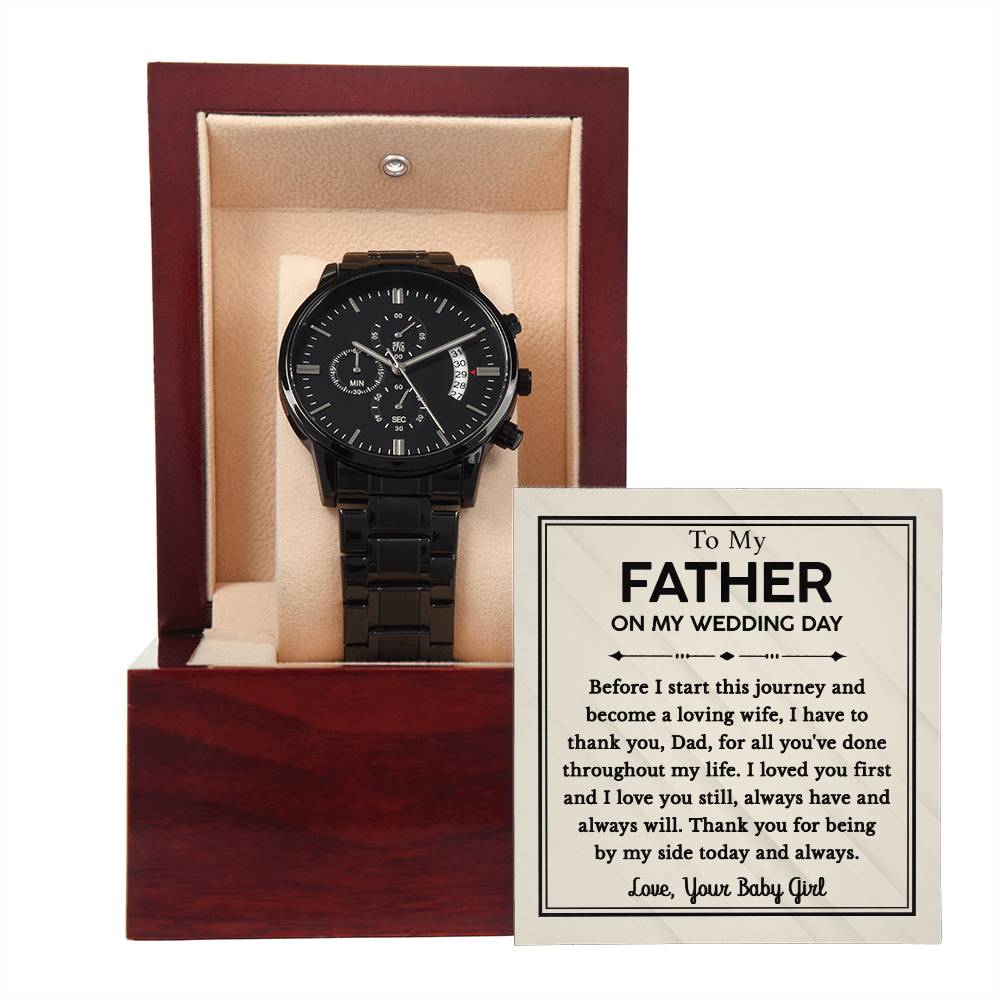 To My Father From Daughter on My Wedding Day Gift - Black Chronograph Watch with Message Card - Love Your Baby Girl