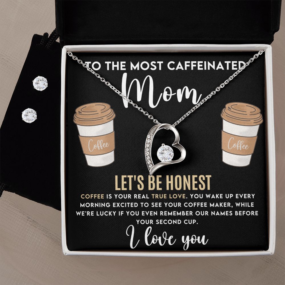 Mom Gift - Necklace & Earing Set - To The Most Caffeinated Mom