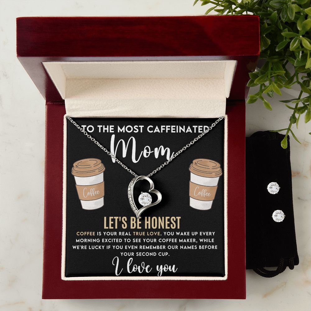 Mom Gift - Necklace & Earing Set - To The Most Caffeinated Mom