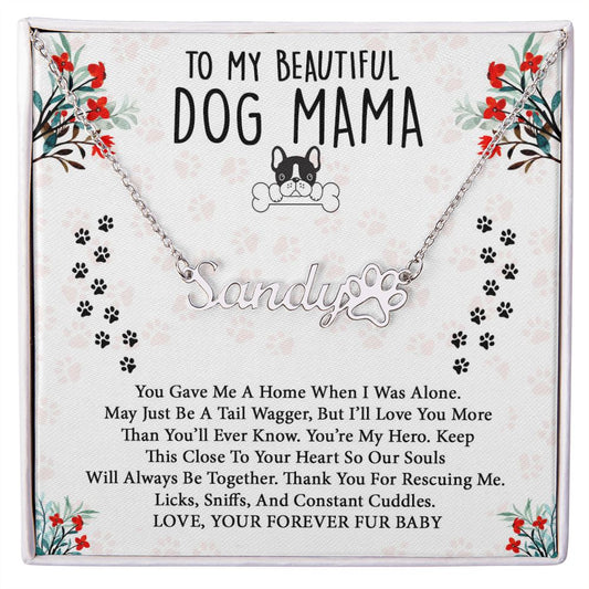 Dog Mom - Personalized Name Paw Necklace Gift - Thanks For Rescuing Me