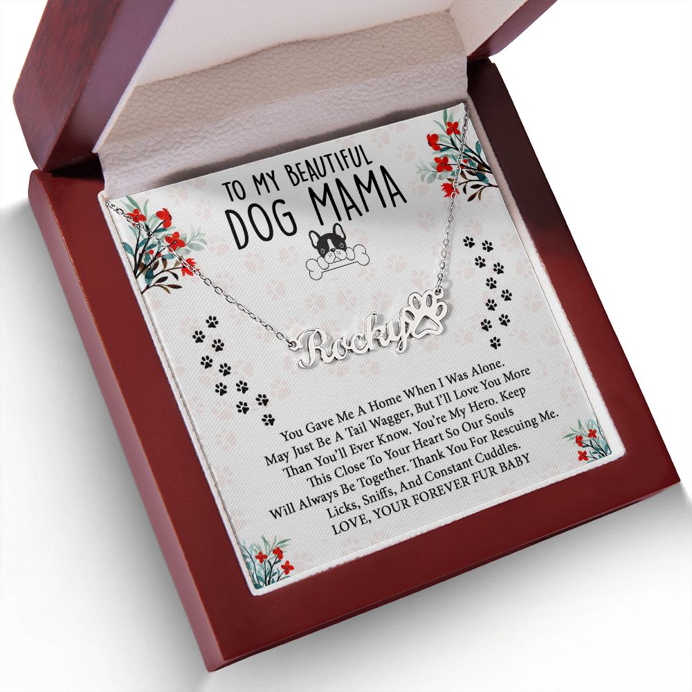 Dog Mom - Personalized Name Paw Necklace Gift - Thanks For Rescuing Me