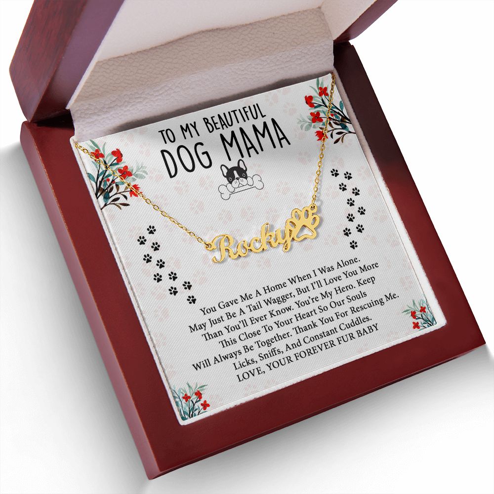 Dog Mom - Personalized Name Paw Necklace Gift - Thanks For Rescuing Me