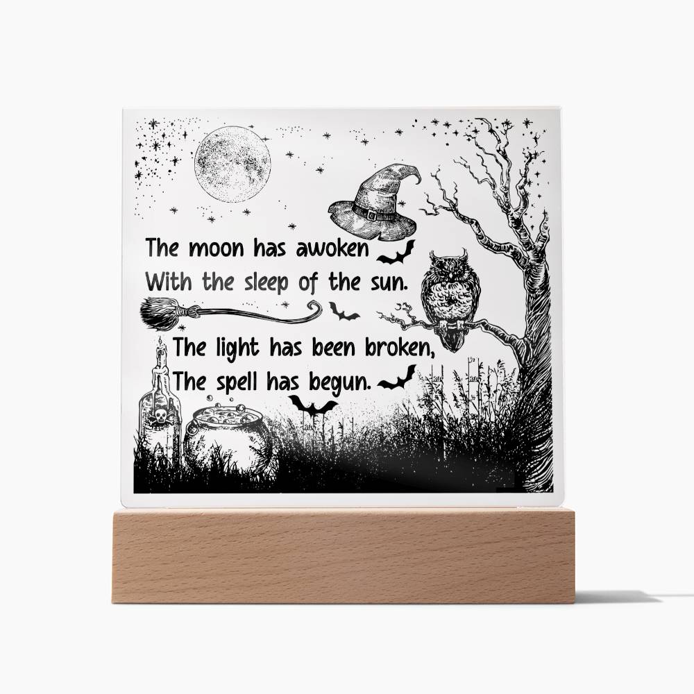 Halloween Gift - The Spell Has Begun - Acrylic Square Plaque with Available LED Night Light