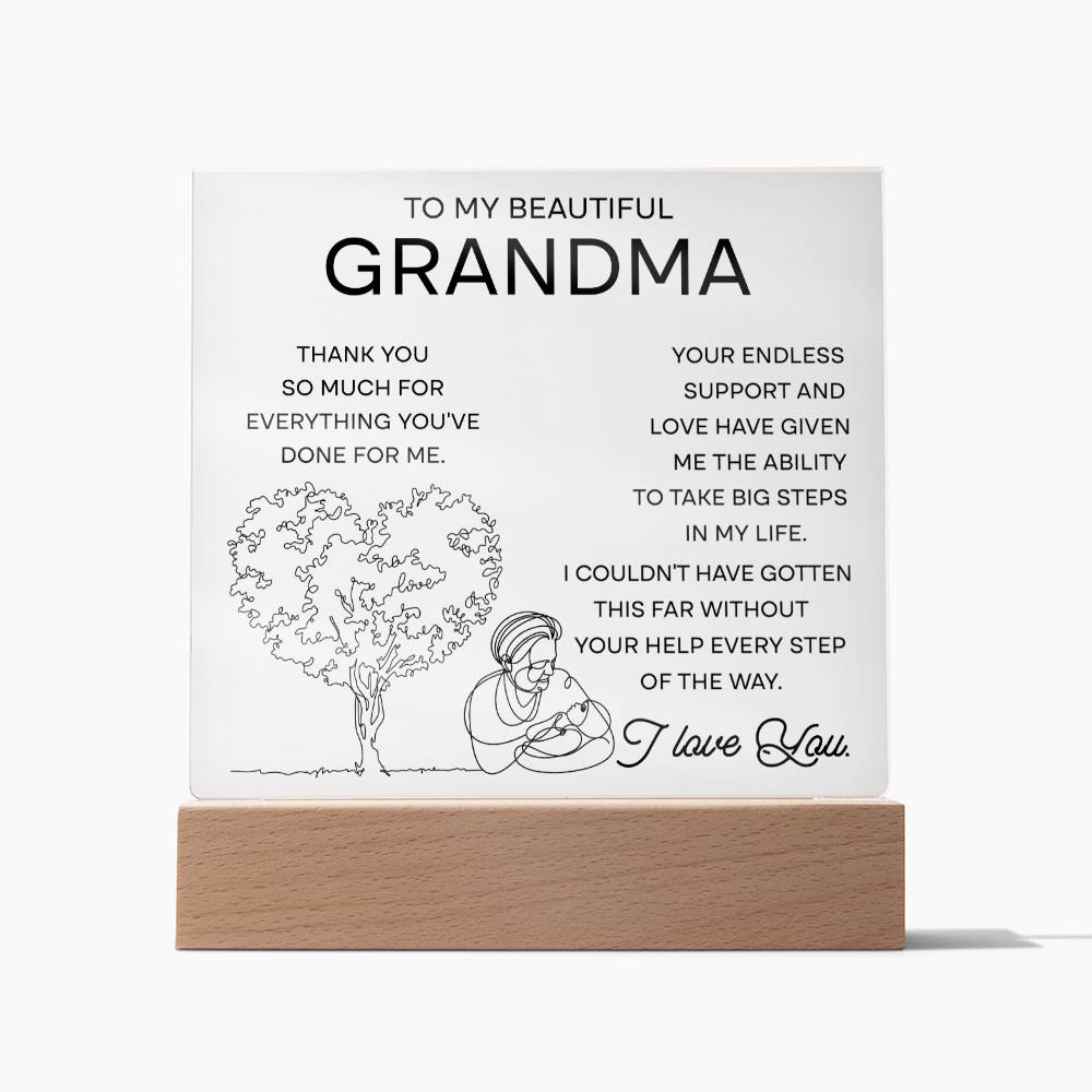 Grandma Gift - Acrylic Sign Plaque -Your Endless Support