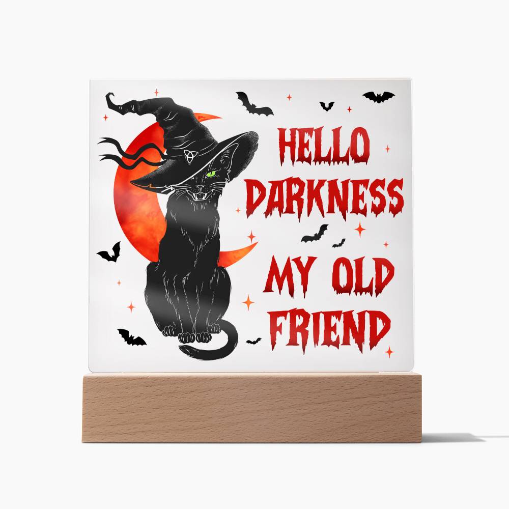 Halloween Gift For Friends - Hello Darkness - Acrylic Square Plaque with Available LED Night Light