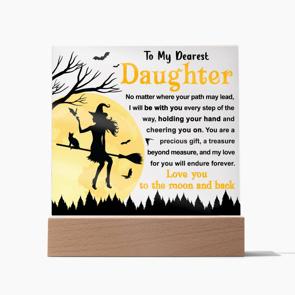 Halloween Gift For Daughter - Every Step - Acrylic Square Plaque with Available LED Night Light