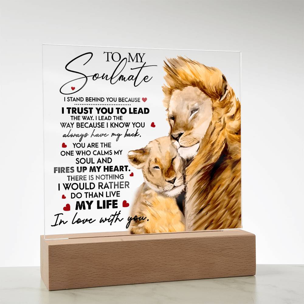 Soulmate - I Trust You - LED Acrylic Plaque Table Top Display