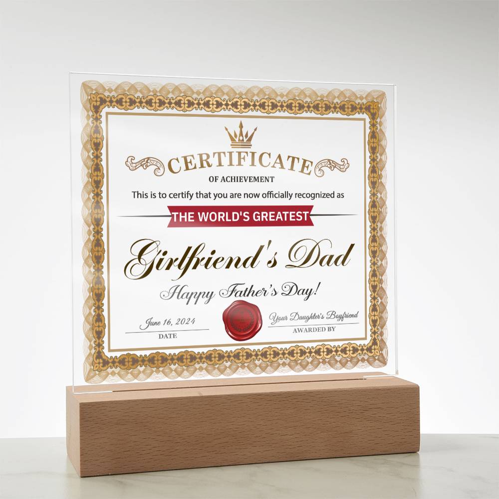 Girlfriends Dad Gif-Certificate of Achievement-Square Acrylic Plaque