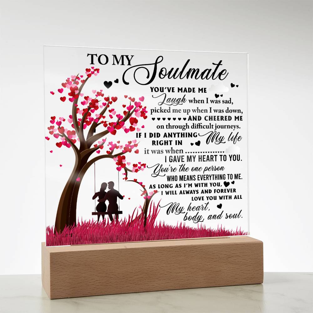 Soulmate Gift - I'm With You - LED Acrylic Plaque Table Top Display