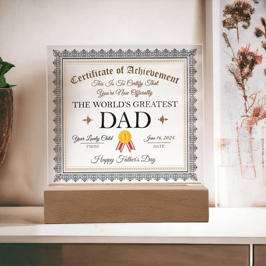 Dad Gift-Worlds Greatest Dad Certificate-Square Acrylic Plaque