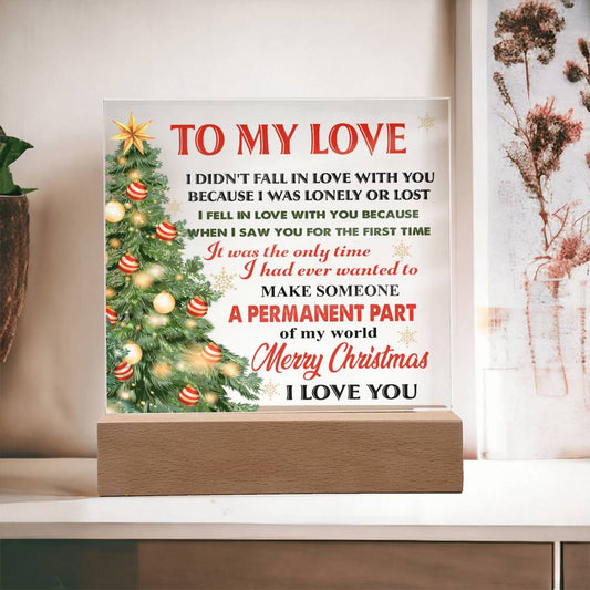 Soulmate Gift - To My Love - Acrylic Plaque with Available LED Night Light