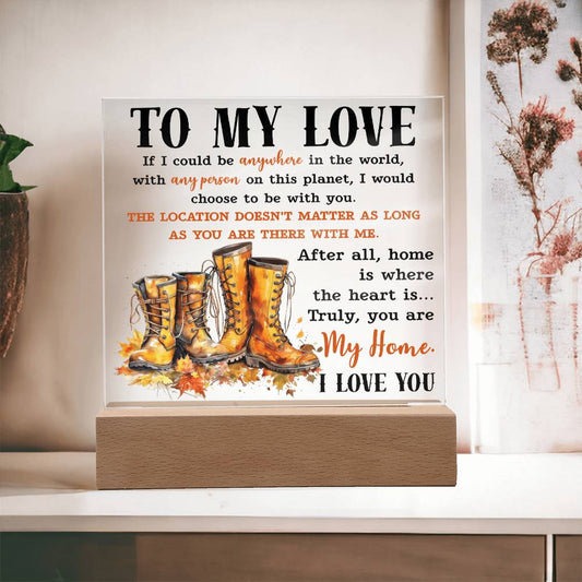 Soulmate Gift - Acrylic Square Plaque with Available LED Night Light - My Love My Home