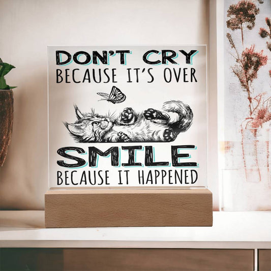 Encouragement Gift - Acrylic Square Plaque with Available LED Night Light - Smile Because It Happened