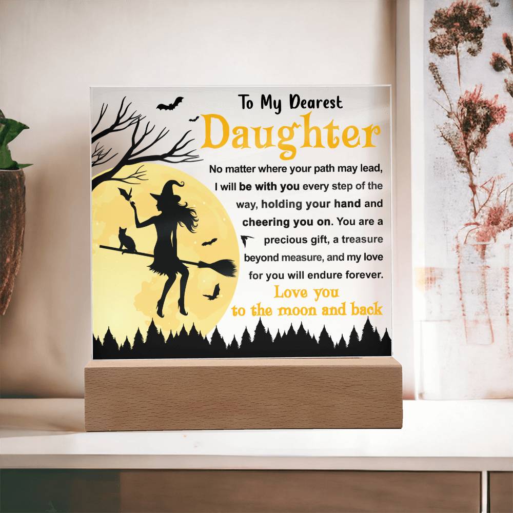 Halloween Gift For Daughter - Every Step - Acrylic Square Plaque with Available LED Night Light