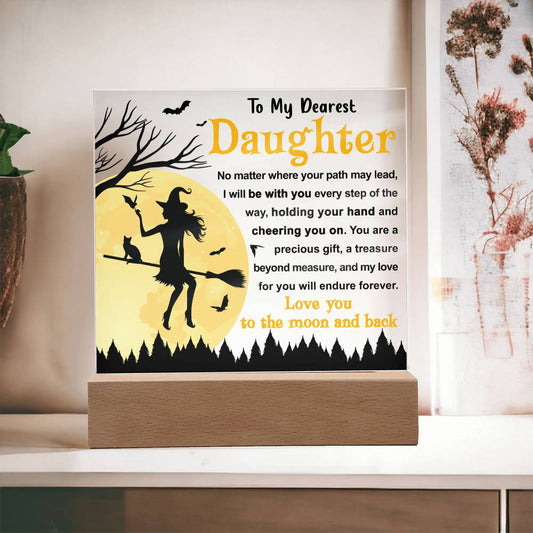 Halloween Gift For Daughter - Every Step - Acrylic Square Plaque with Available LED Night Light