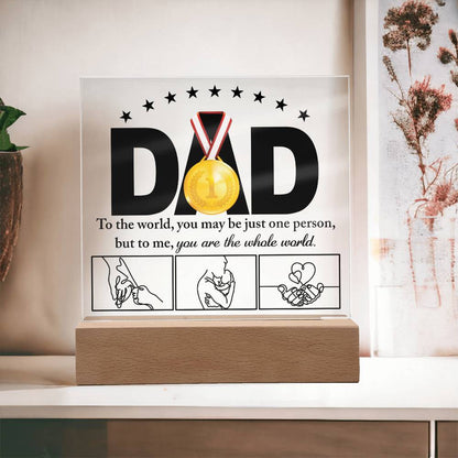 Dad Gift-The Whole World-Square Acrylic Plaque