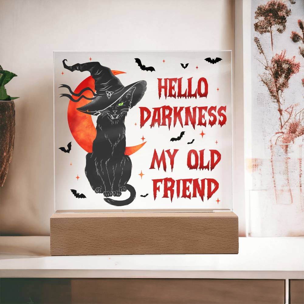 Halloween Gift For Friends - Hello Darkness - Acrylic Square Plaque with Available LED Night Light