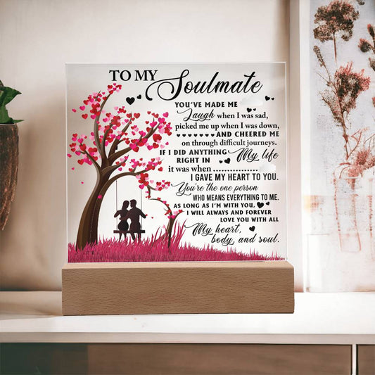 Soulmate Gift - I'm With You - LED Acrylic Plaque Table Top Display