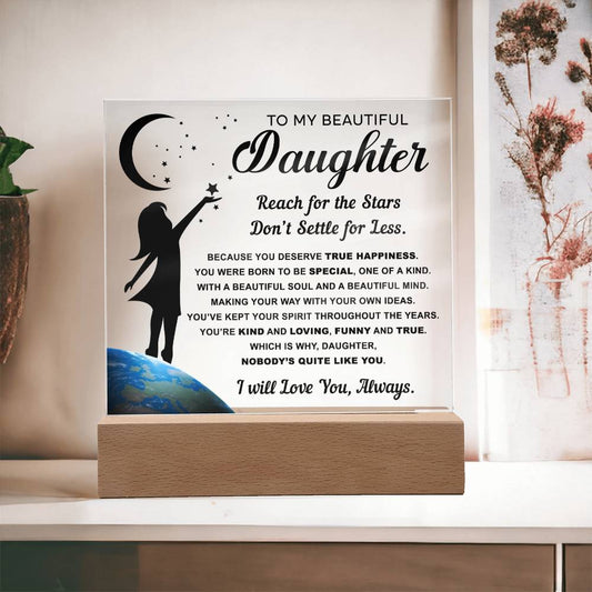 Daughter Encouragement Gift - Acrylic Square Plaque with Available LED Night Light  - Kind and Loving - Reach For The Stars