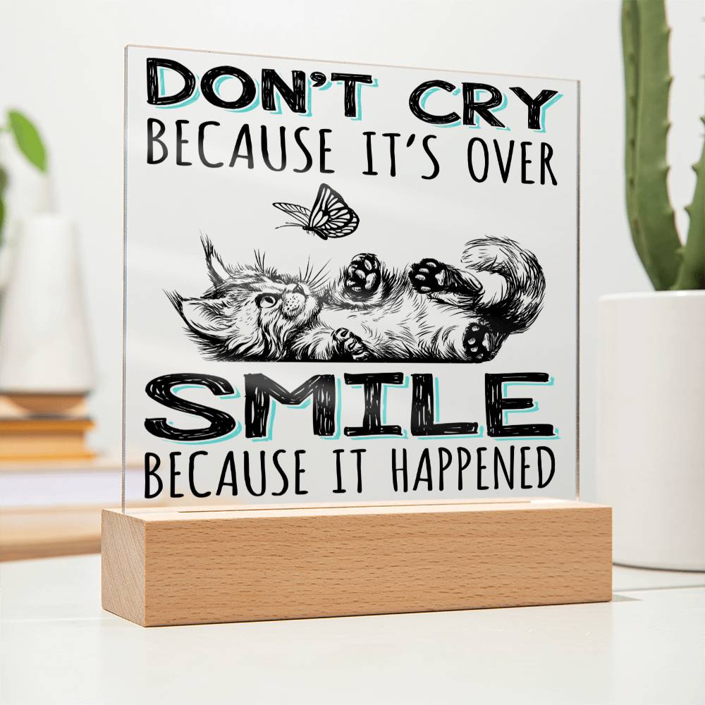 Encouragement Gift - Acrylic Square Plaque with Available LED Night Light - Smile Because It Happened