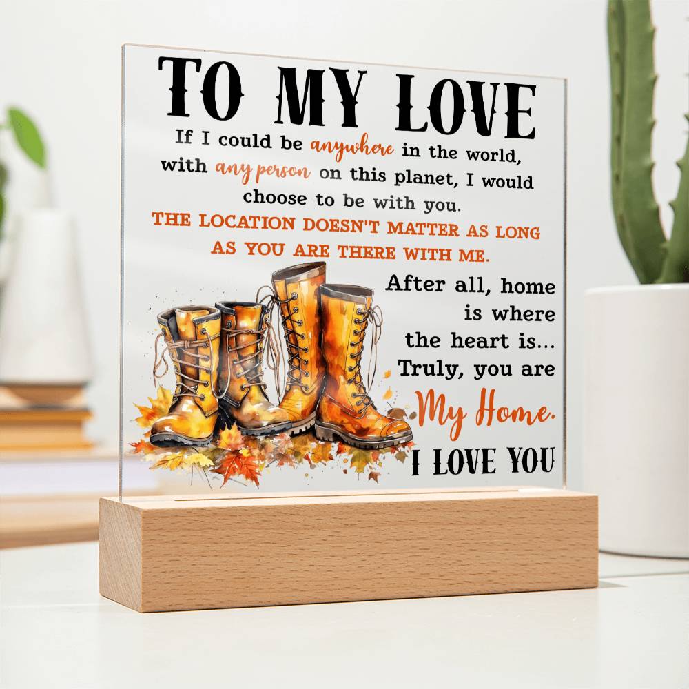 Soulmate Gift - Acrylic Square Plaque with Available LED Night Light - My Love My Home