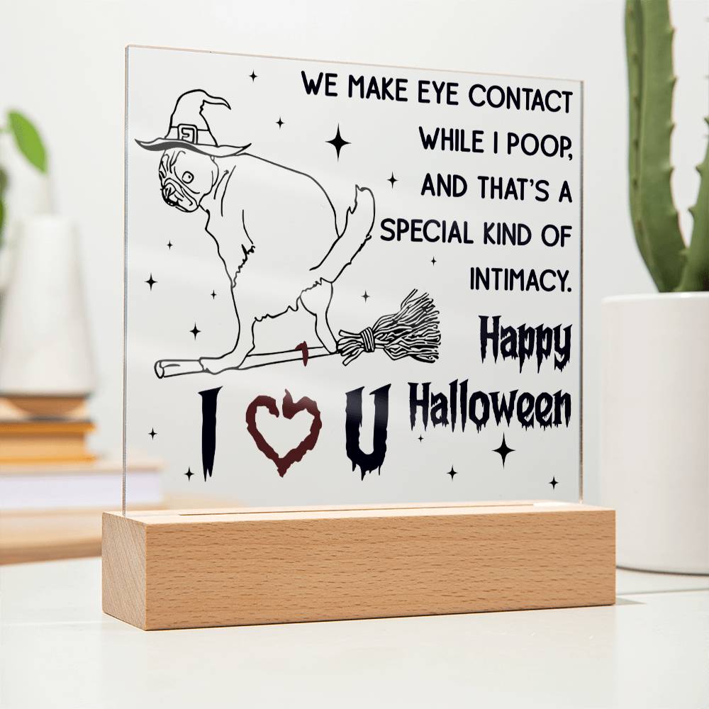 Halloween Gift - Eye Contact - Acrylic Square Plaque with Available Night Light