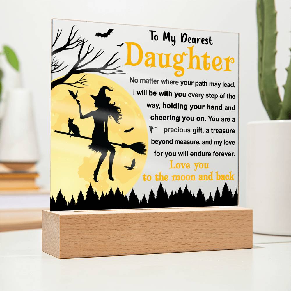 Halloween Gift For Daughter - Every Step - Acrylic Square Plaque with Available LED Night Light