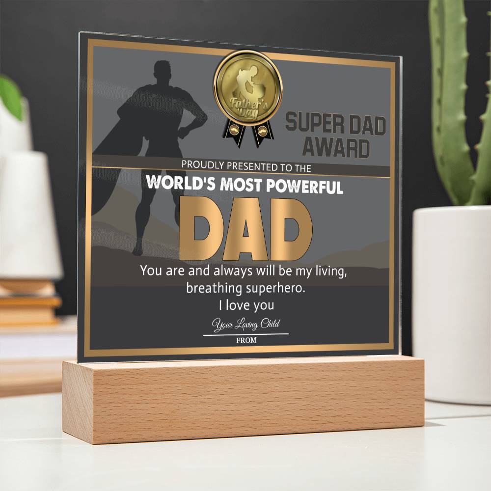 Dad Gift-Super Dad Award-Square Acrylic Plaque