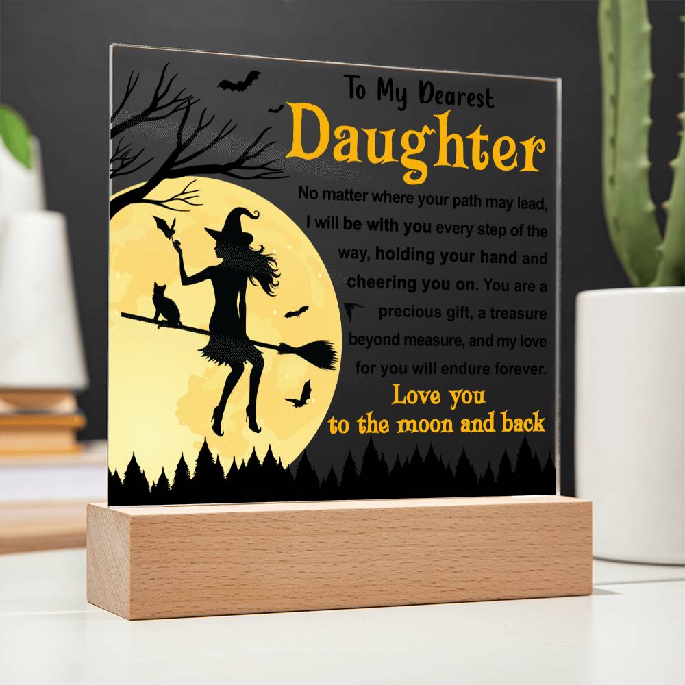 Halloween Gift For Daughter - Every Step - Acrylic Square Plaque with Available LED Night Light