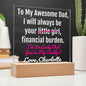 Funny Dad Gift-Financial Burden-I'm Lucky Your My Dad Acrylic Plaque