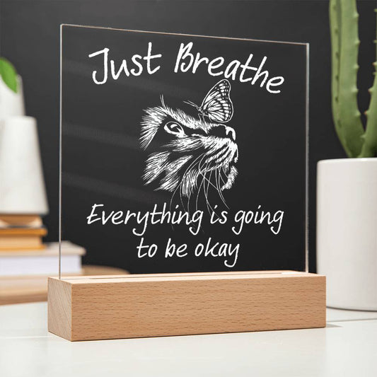 Encouragement  Christmas Gift - Acrylic Square Plaque with Available LED Night Light - Everything Will Be Okay