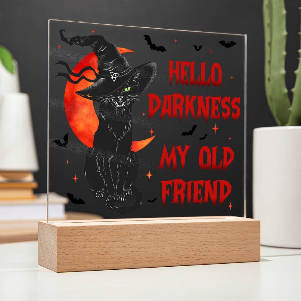 Halloween Gift For Friends - Hello Darkness - Acrylic Square Plaque with Available LED Night Light