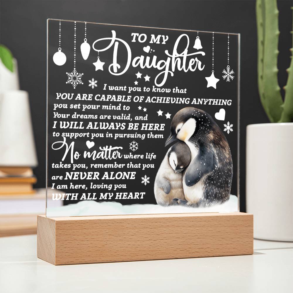 Gift For My Daughter - Loving You Acrylic Square Plaque with Available LED Night Light