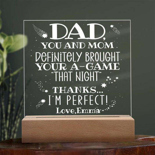 Personalized Gift For Dad - I'm Perfect Thank You Acrylic Plaque