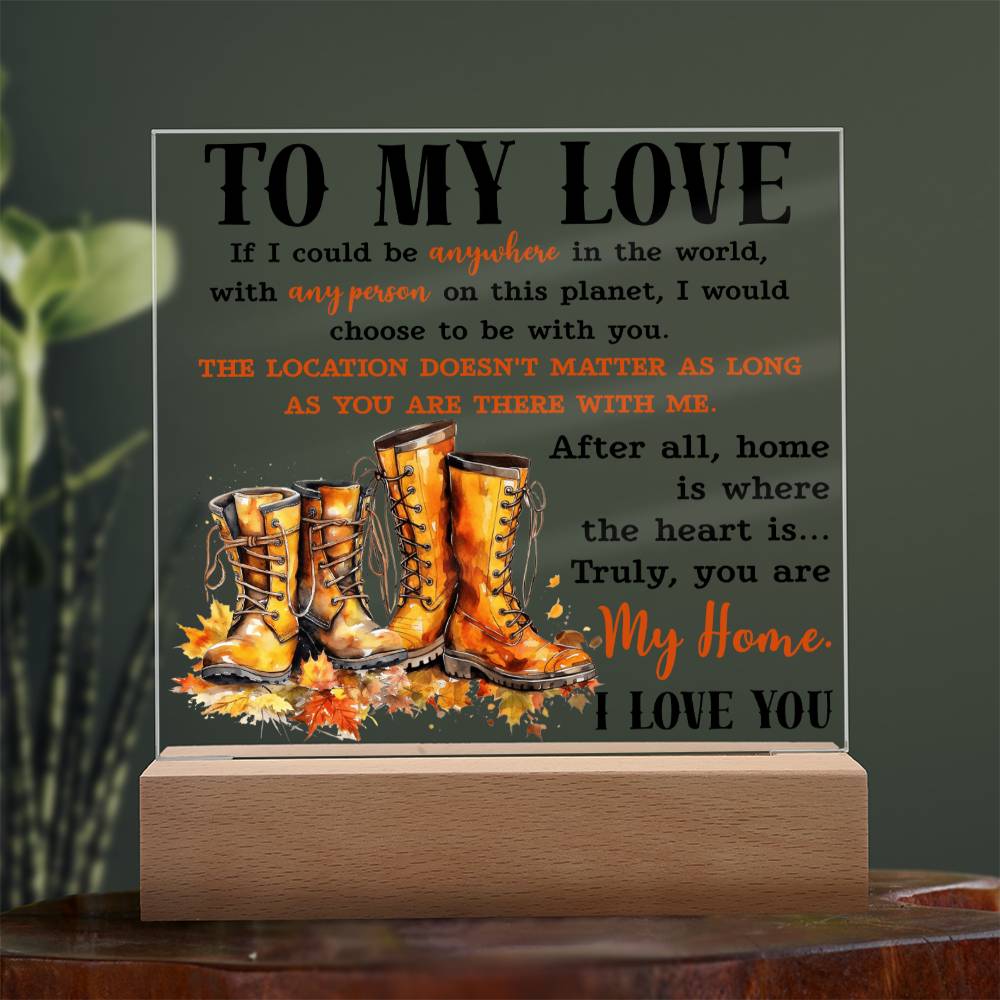 Soulmate Gift - Acrylic Square Plaque with Available LED Night Light - My Love My Home