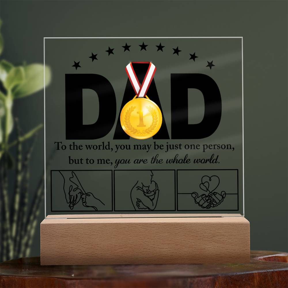 Dad Gift-The Whole World-Square Acrylic Plaque