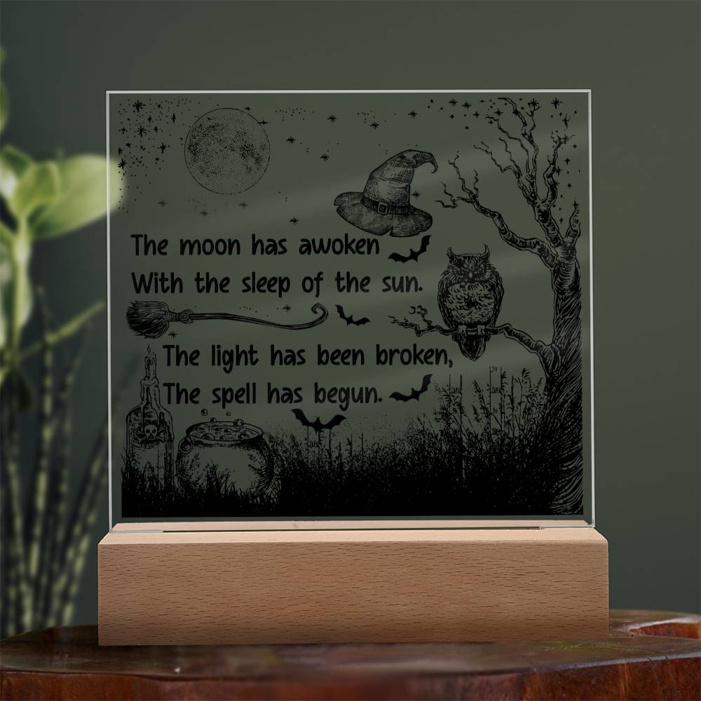 Halloween Gift - The Spell Has Begun - Acrylic Square Plaque with Available LED Night Light