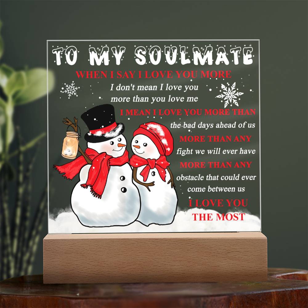 Soulmate Gift - Love You The Most - Square Acrylic Plaque