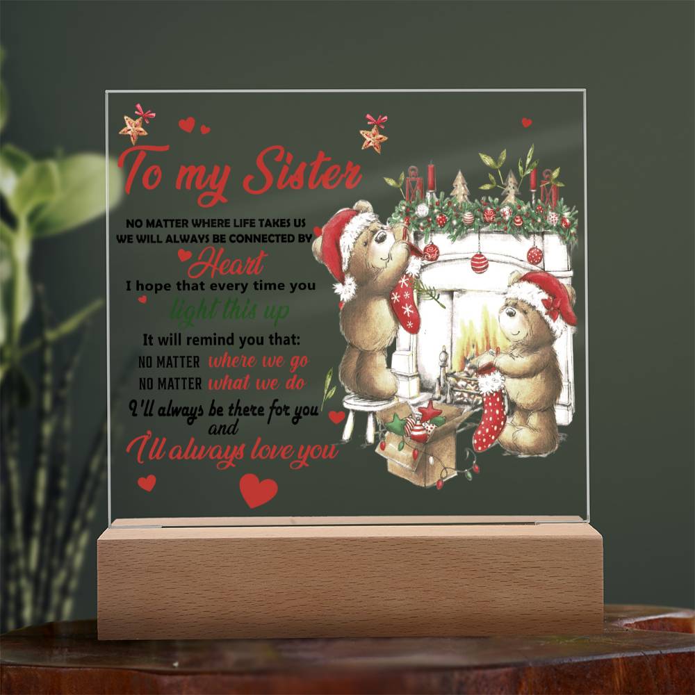 Sister Christmas Gift - Connected By Heart - Square Acrylic Plaque