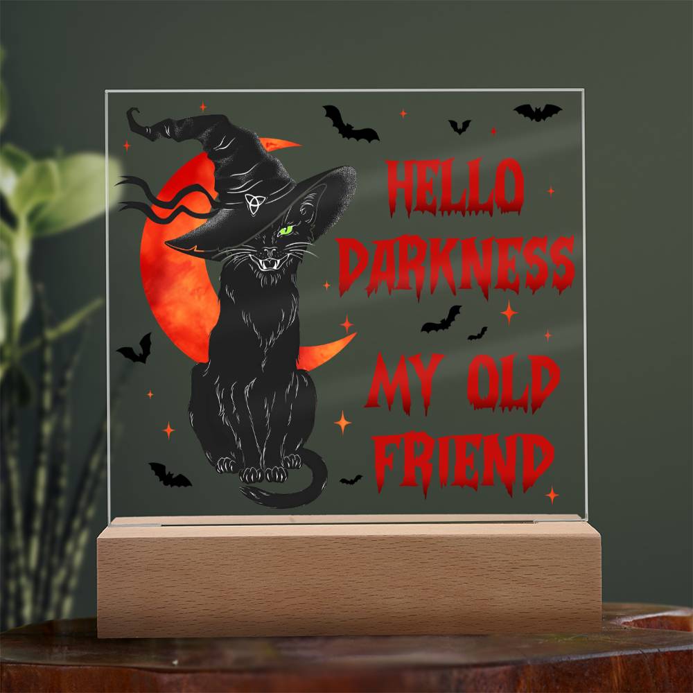 Halloween Gift For Friends - Hello Darkness - Acrylic Square Plaque with Available LED Night Light