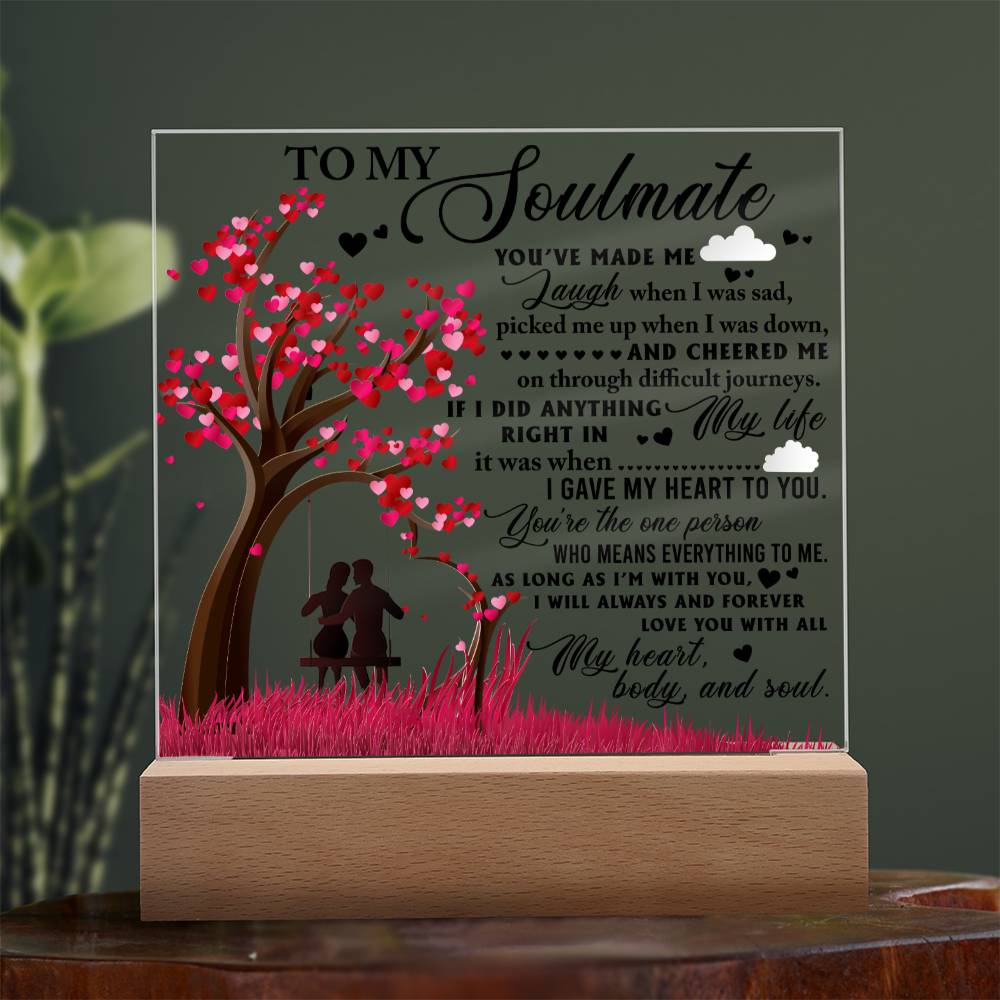 Soulmate Gift - I'm With You - LED Acrylic Plaque Table Top Display