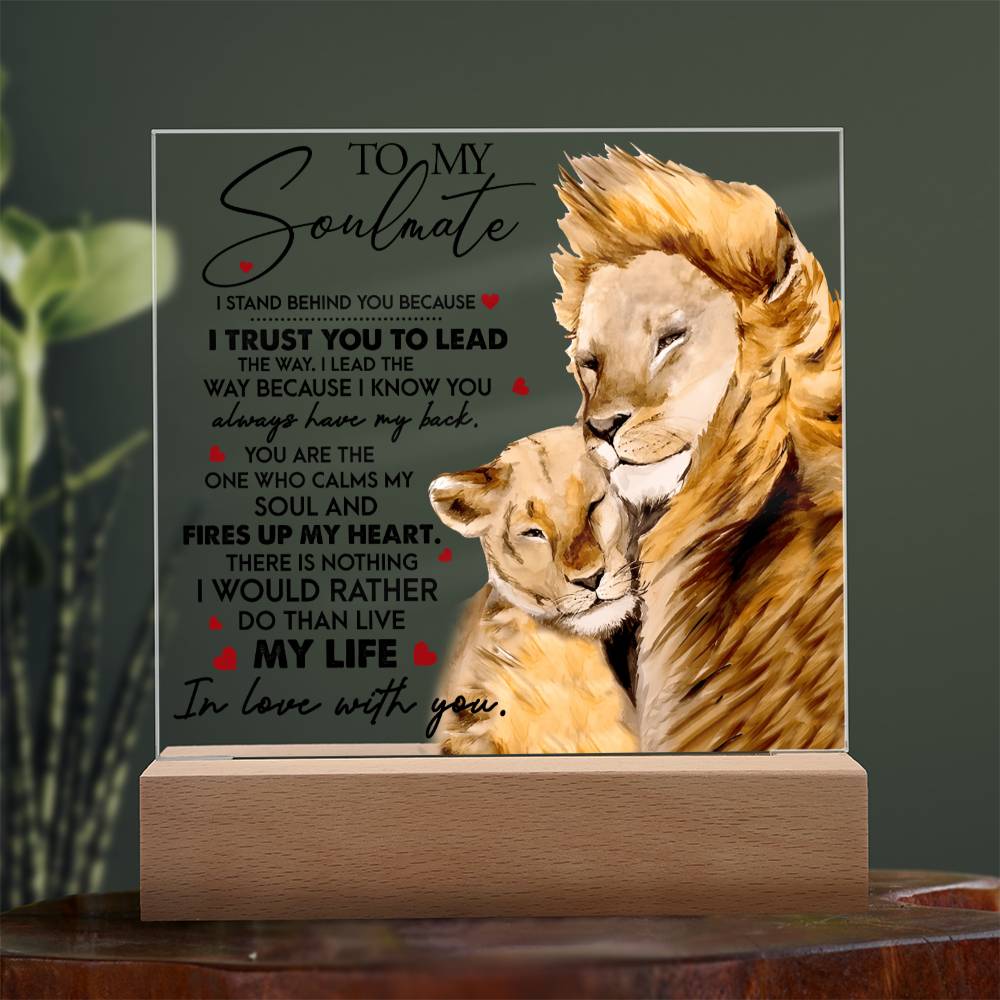 Soulmate - I Trust You - LED Acrylic Plaque Table Top Display