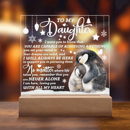 Gift For My Daughter - Loving You Acrylic Square Plaque with Available LED Night Light